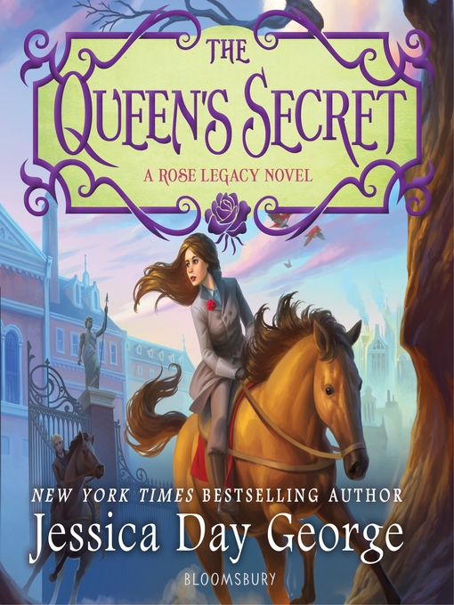 Title details for The Queen's Secret by Jessica Day George - Available